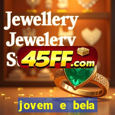 jovem e bela dublado download
